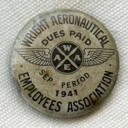 Just Pre-WWII Sept 1941 Wright Aero Employee Association WAEA Member Dues Celluloid Pin