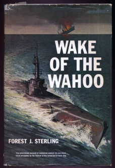 Scarce First Edition "Wake of the Wahoo" by Forest J. Sterling Hardcover with Dust Jacket