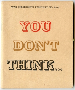 1944 US Army War Department Pamphlet No. 21-15 "You Don't Think" on Venereal Disease