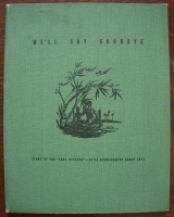 Rare 1945 "We'll Say Goodbye: Story of the "Long Rangers" - 307th Bombardment Group (HV)"