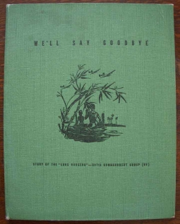 Rare 1945 "We'll Say Goodbye: Story of the "Long Rangers" - 307th Bombardment Group (HV)"