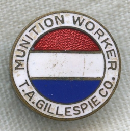 World War I Munitions Worker Lapel Pin from T. A. Gillespie Co.