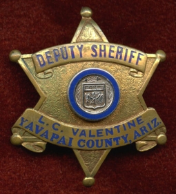 Late 1940s - 1950s Yavapai County, Arizona Deputy Sheriff Badge Named to L. C. Valentine